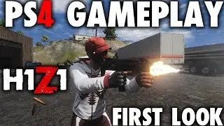H1Z1 PS4 FIRST LOOK GAMEPLAY | THIS GAME LOOKS AMAZING | OPEN BETA