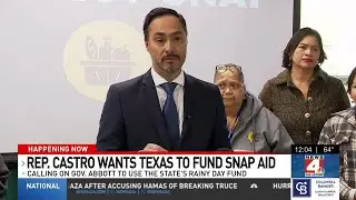 Congressman Castro Holds Press Conference Calling on Congress to Restore SNAP Benefits