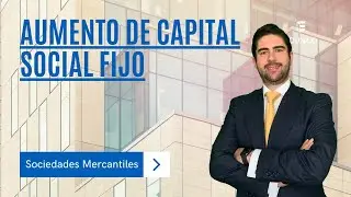Aumento de Capital Social Fijo