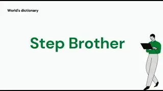 Step Brother Meaning