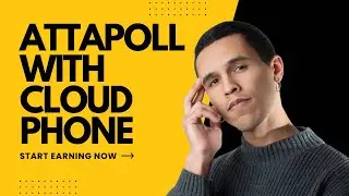 AttaPoll Survey Guide | Mobile Cloud Phone Method