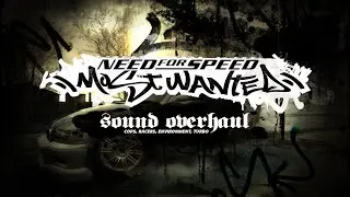 NFS: MOST WANTED SOUND OVERHAUL MOD SHOWCASE + REAL BMW M3 GTR SOUND [4K]