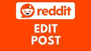 Как редактировать пост на Reddit