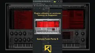 SampleTank= &eacute;poca dorada del Reggaeton #reggaeton #reggaetonoldschool #plugins #sampletank #flstudio
