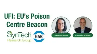 UFI: EU&rsquo;s Poison Centre Beacon - SynTech Research Group Webinar