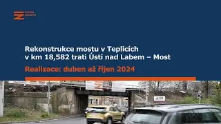 Rekonstrukce mostu v Teplicích v km 18,582 trati Ústí nad Labem - Most