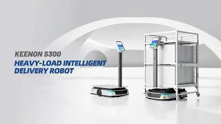 NEW! KEENON S300 | Intelligent Delivery Robot for Heavy-Duty Logistics