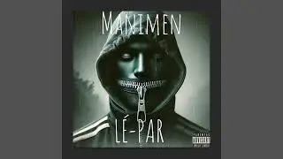 MANIMEN - L&Eacute;-PAR