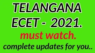 TS ECET ( 2021) COMPLETE UPDATES  FOR YOU. SHARE WITH YOUR FRIENDS.