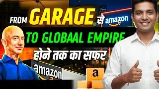 Amazon: From Garage to Global Empire | Jeff Bezos Success Story Hindi #amazon 