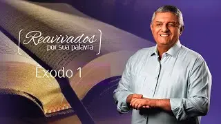 REAVIVADOS ÊXODO 1