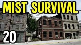 HUGE CITY of INFECTED - Mist Survival Gameplay - Episode 20