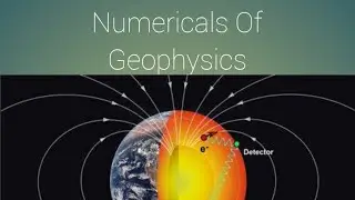 Numericals problems In Geophysics