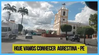 Conhecendo a Cidade de Agrestina  Pernambuco