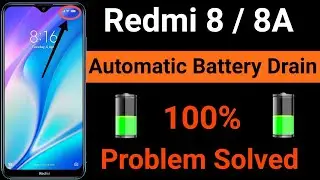 How To Solve Battery Drain Problem In Redmi 8 , 8a | Redmi 8 battery drain problem |Redmi 8,8A