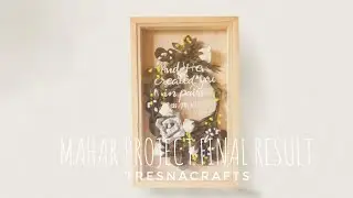 DIY TUTORIAL MAHAR || FLOWERS FRAME || FINAL RESULT
