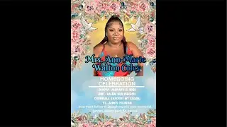 Mrs. Ann-Marie Walton Coley HOMEGOING CELEBRATION