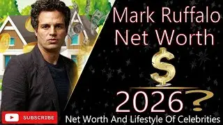 Mark Ruffalo Net Worth 2026 💰 Marvel Star&rsquo;s Income, Career & Lifestyle Revealed