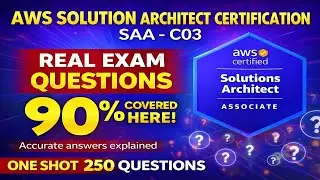 🚀AWS Solution Architect Associate | AWS SAA-C03 ONE SHOT | 250+ Real Exam Questions with Explanation