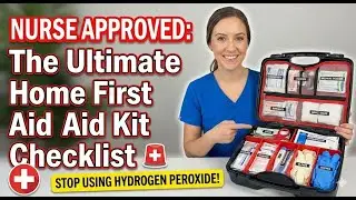 Nurse Approved: The Ultimate Home First Aid Kit Checklist ⛑️