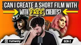 Runway: Creating a Short Film ONLY Using Free Credits