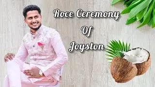 Roce ceremony of Joyston | Mangalorean Traditional Roce Video | Catholic Roce ceremony video