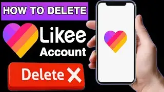 How to delete Likee account permanently||Likee account delete kaise kare||Delete Likee account