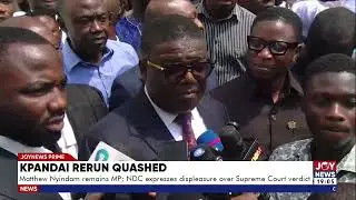 Matthew Nyindam remains MP; NDC expresses displeasure over Supreme Court verdict.
