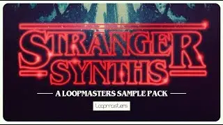 Stranger Synths - Royalty Free Analogue Synth Samples - Loopmasters
