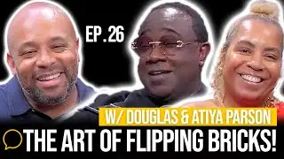 The Art Of Flipping Bricks! | EP 26