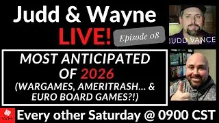 Judd & Wayne LIVE! Episode 08 - Most Anticipated of 2026