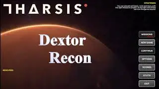 Dextor Recons Tharsis - Part 1