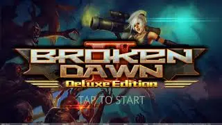 Broken Dawn II Latest 1.6.1[Currency / Energy NOT Endless]