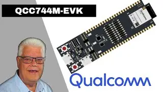 Qualcomm QCC744M EVK Wi-Fi Setup Tutorial  |  Getting Started