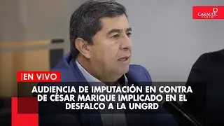 Audiencia de imputaci&oacute;n en contra de C&eacute;sar Marique implicado en el desfalco a la UNGRD