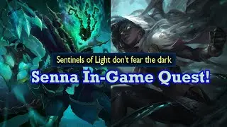Sentinels of Light Don't Fear The Dark! Senna/Thresh Special Quest