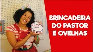 BRINCADEIRA DO PASTOR E OVELHAS