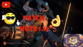 Call Of Duty BO4 : PATCH NOTE 1.12 Multi Blackout Zombie