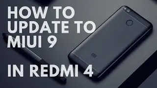 How to update MIUI | MIUI 9 | Redmi 4 | TG #10