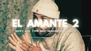 EL AMANTE 2 - Nicky Jam ❌ Ozuna  TYPE BEAT Romantico Reggaeton 2025🔥