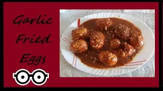 Garlic Fried Eggs
