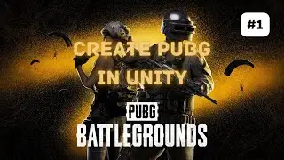 How To Make a PUBG Like Game in Unity #1 - Setup Scene and Player Movement