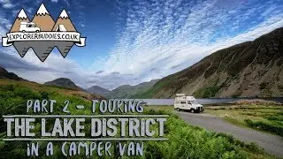 Touring the LAKE DISTRICT in a Camper Van WASDALE With Florence and the Morgans