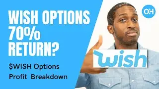 Are WISH options worth it? 70% gain possible?