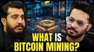 What Will Happen After Every Bitcoin is Mined? | Moazzam Arif | ARY Podcast