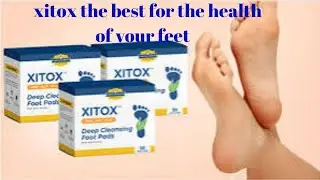 Xitox mastery demystified for your feet