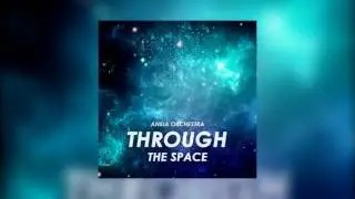 Ansia Orchestra - Through the Space [Ambient]