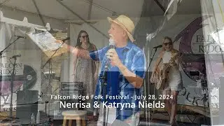 Nerissa & Katryna Nields - Falcon Ridge 2024