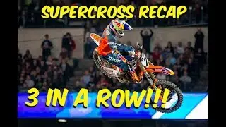 2019 SUPERCROSS MINNEAPOLIS RECAP