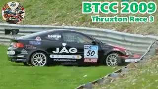BTCC 2009 Round02 Thruxton  Race 3
